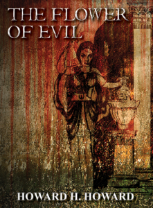 Book Cover Design for Howard Brun's "The Flower of Evil"